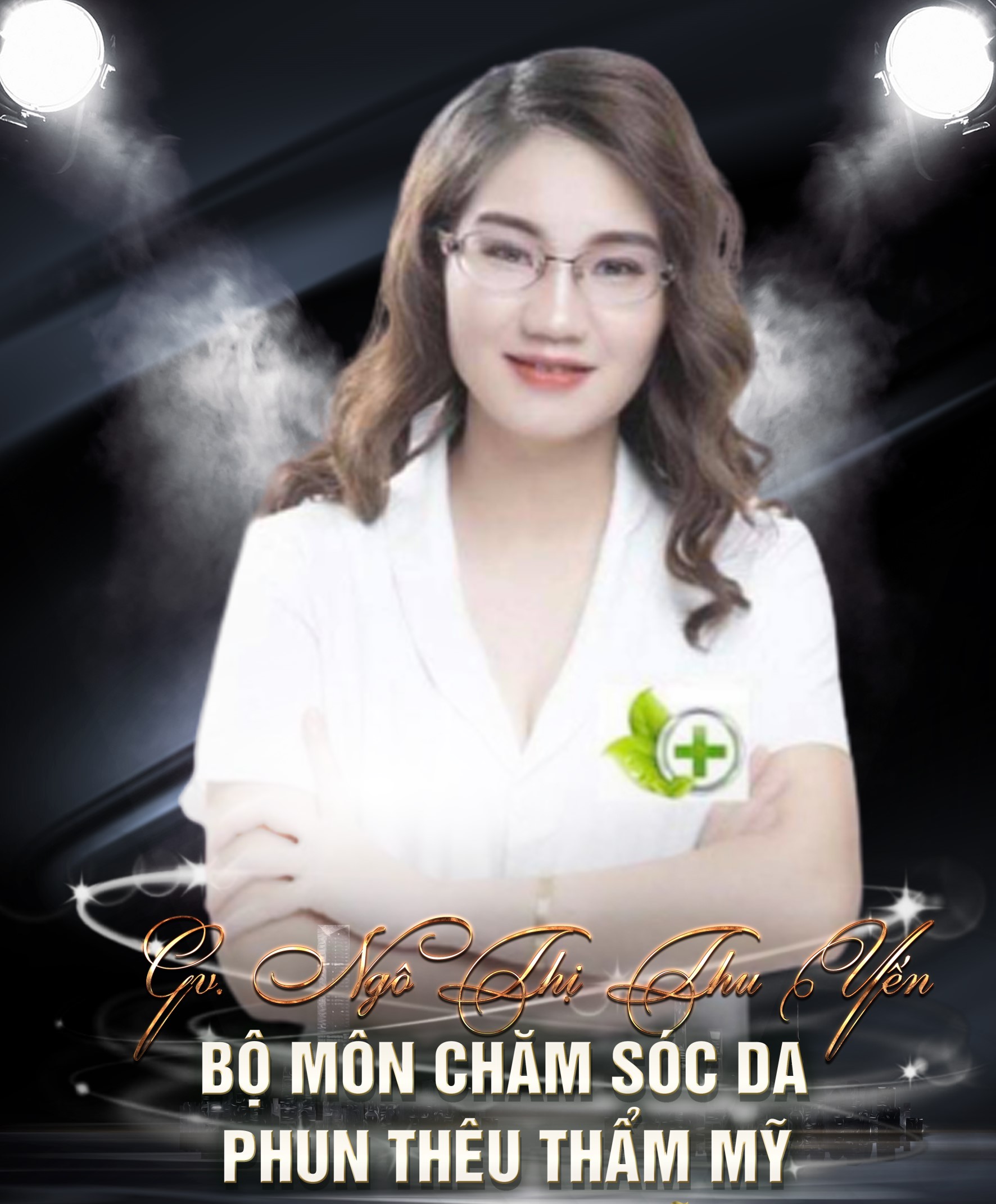 Gv. Ngoô Thị Thu Yến - Bộ Môn Phun Thêu Thẩm Mỹ Và Chắm Sóc Da